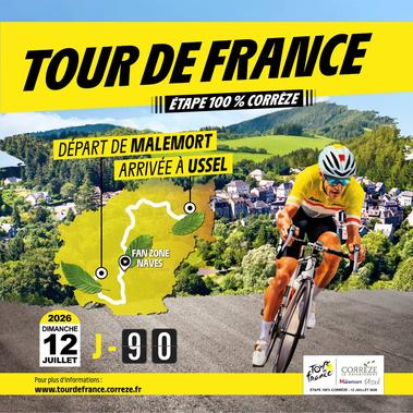 Tour de France 2026 : J &ndash; 90 avant l&rsquo;&eacute;tape 100% Corr&egrave;ze 